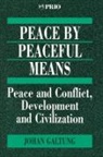 Johan Galtung - Peace By Peaceful Means