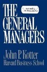 John P. Kotter - General Managers