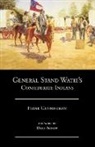 Frank Cunningham - General Stand Watie's Confederate Indians