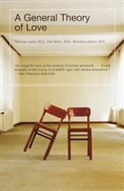 F. Amini, Fari Amini, Richard Lannon, T. Lewis, Thomas Lewis - General Theory of Love