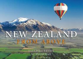 Alison Dench, David Wall - New Zealand From Above