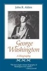 John Richard Alden - George Washington