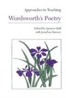 Hall, Spencer/ Ramsey Hall, Spencer Hall, Jonathan Ramsey - Approaches to Teaching Wordsworth's Poetry