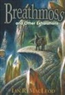 Ian R. Macleod - Breathmoss and Other Exhalations