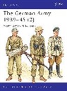 Stephen Andrew, Nigel Thomas, Stephen Andrew, Andrew Stephen - The German Army 1939-45 (2)