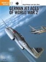 John Hugh, Hugh Morgan, Weal Morgan, John Weal, Weal John, John Weal... - German Jet Aces of World War II