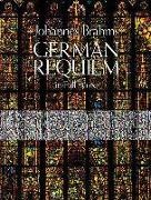 Johannes Brahms,  Opera and Choral Scores - German Requiem in Full Score