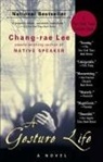 Chang-Rae Lee - A Gesture Life