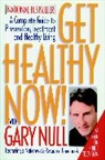 Amy McDonald, Gary Null, Amy McDonald - Get Healthy Now!
