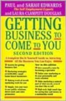 Laura Clampitt, Douglas Edwards, Paul Edwards, Sarah Edwards, etc. - Getting Business To Come To You