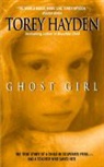 Torey Hayden, Torey L. Hayden - Ghost Girl