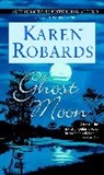 Copyright Paperback Collection, Karen Robards - Ghost Moon
