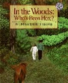 Lindsay Barrett George, Lindsay Barrett George - In the Woods: Who's Been Here?