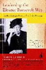 Robin Gerber - Leadership the Eleanor Roosevelt Way
