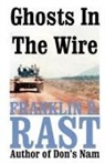 Franklin D. Rast - Ghosts in the Wire