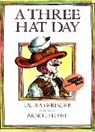 Laura Geringer, Laura/ Lobel Geringer, Arnold Lobel - A Three Hat Day