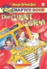Anne Capeci, Joanna Cole, Bruce Degen - The Magic School Bus Science Chapter Book #6: The Giant Germ: The Giant Germ