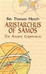 Sir Thomas Heath, Sir Thomas L. Heath, Thomas Heath, Thomas L. Heath, Thomas Little Heath - Aristachus of Samos
