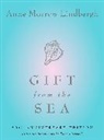 Anne Morrow Lindbergh, Kristina Lindbergh, Reeve Lindbergh - Gift From The Sea