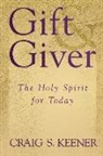 Craig S. Keener - Gift and Giver