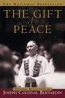Cardinal Joseph Bernardin, Joseph Bernardin, Joseph Cardinal Bernardin - The Gift of Peace