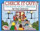 Gibbons Gail Gibbons, Gail Gibbons - Check It Out!