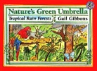 Gail Gibbons, Gail Gibbons - Nature's Green Umbrella