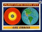 Gail Gibbons, Gail Gibbons - Planet Earth/Inside Out
