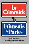 Adrienne, Adrienne Adrienne, Adrienne Penner - Gimmick 1 Francais