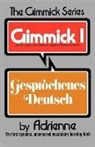 Adrienne, Adrienne Adrienne, Adrienne Penner, Michele Travernier - Gimmick I - Gesprochenes Deutsch