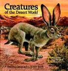 Barbara Gibson, National Geographic Society, Jennifer C. Urquhart - Creatures of the Desert World