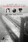 Patricia Reilly Giff, Giff Patricia Reilly - All the Way Home