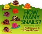 Paul Giganti, Donald Crews - How Many Snails?