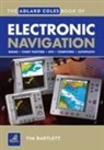 Melanie Bartlett, Tim Bartlett - Adlard Coles Book of Electronic Navigation