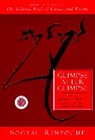 Sogyal Rinpoche, Sogyal, Patrick Gaffney - Glimpse after Glimpse