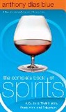 Anthony Dias Blue, Anthony Dias/ Dias Blue Blue, Anthony Dias Blue - The Complete Book of Spirits