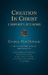 George Macdonald, Rolland Hein - Creation in Christ
