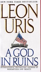 Uris, Leon Uris - A God in Ruins