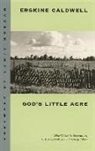 Erskine Caldwell - God's Little Acre