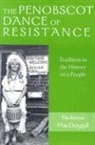 Pauleena Macdougall, Pauleena M. Macdougall - The Penobscot Dance of Resistance