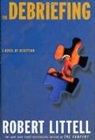 Robert Littell - The Debriefing