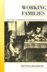 Bettina Bradbury - Working Families