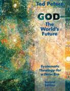 Professor Ted Peters, Ted Peters - God