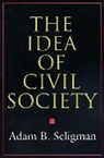 A. Seligman, Adam Seligman, Adam B. Seligman, Seligman Adam B. - Idea of Civil Society