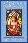 Margaret Starbird - The Goddess in the Gospels