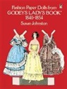 S. Johnston, Susan Johnston, Paper Dolls - Fashion Paper Dolls From Godey''s Lady''s Book, 1840-1854