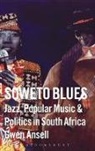 Gwen Ansell, Ansell Gwen - Soweto Blues