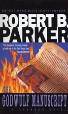 Parker, Robert B Parker, Robert B. Parker - The Godwulf Manuscript