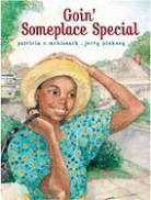 Patricia C McKissack, Patricia C. McKissack, Jerry Pinkney - Goin' Someplace Special