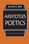 Amelie Oksenberg Rorty, Am Lie Oksenberg Rorty, Amelia O. Rorty, Amelie Oksenberg Rorty, Am&eacute;lie Oksenberg Rorty, Amlie Oksenberg Rorty - Essays on Aristotle''s Poetics